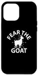 Coque pour iPhone 13 Pro Max Goat Lover Funny - Fear The Goat
