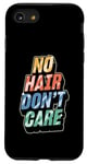 iPhone SE (2020) / 7 / 8 No Hair Don't Care Cool Bald Guy Pride Case