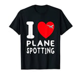 I Love Plane Spotting/Spotter I Aeroplane Photographer Airport T-Shirt