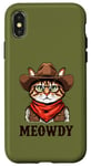 Coque pour iPhone X/XS Meowdy Cowboy Chat Humour Meme Howdy Meowdy Cowgirl