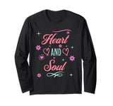 Positive Mindfulness Valentine Romantic Heart And Soul Long Sleeve T-Shirt