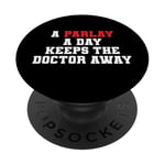 Jeu sportif A Parlay A Day Keep The Doctor Away Gambler PopSockets PopGrip Adhésif