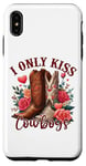 Coque pour iPhone XS Max I Only Kiss Cowboys Tee Bottes de cowboy western Saint-Valentin