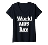 Womens Cool AIDS Day Quote World AIDS Day groovy V-Neck T-Shirt