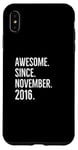 iPhone XS Max Awesome Since November 2016 Age Birthday Idea Case