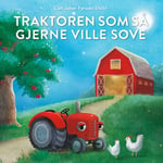 Traktoren som så gjerne ville sove