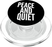 Funny Saying For Sarcasm Sarcastic Teen Peace And Quiet PopSockets PopGrip for MagSafe