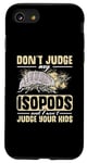 iPhone SE (2020) / 7 / 8 Isopod Food Don´t judge my Isopods Food Isopod Owner Case