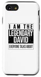 iPhone SE (2020) / 7 / 8 I am the legendary shirt, gift idea for David Case