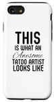 iPhone SE (2020) / 7 / 8 Tattoo ArtistThis Is What An Awesome Looks Like Case