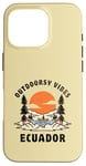 Coque pour iPhone 16 Pro Outdoorsy Vibes Équateur Voyage Vacances Equateur