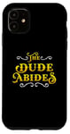 iPhone 11 The Dude Abides Vintage Design For Film Loving Bowler Case