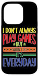 Coque pour iPhone 14 Pro Casual Gamer: Playing Games Everyday