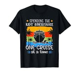 Spending The Kids' Inheritance One Cruise At A Time T-Shirt