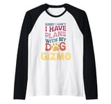 Dog Name Gizmo Personalised Gift Busy With My Dog Gizmo Raglan Baseball Tee