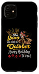 iPhone 11 This Queen Was Born In October Happy Birthday Me leopard Case