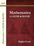 Maths for GCSE and IGCSE® Textbook: Higher - includes Answers: for the 2025 and 2026 exams (CGP GCSE Maths)