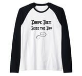 Carpe Diem Seize The Day Inspirational Latin Quote Raglan Baseball Tee