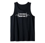 Saying The Beat Goes On Heart Recovery Surgery Women Men Pun Tank Top