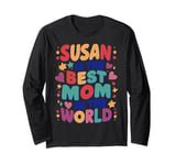 SUSAN IS THE BEST MOM IN THE WORLD Long Sleeve T-Shirt