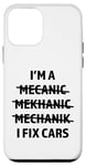 iPhone 12 mini I'm A Mechanic, I Fix Cars Funny Car Mechanic Auto Shop Case