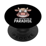 Just Another Day In Paradise Cow Humour Sarcasme Femmes Hommes PopSockets PopGrip Adhésif