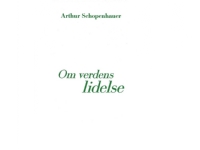 Om verdens lidelse | Arthur Schopenhauer