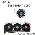 Ventilateur de carte vidéo PLD10010B12HH,pour gelée GeForce RTX 3070 3080 3090 3070Ti SUPRIM X,roulement à billes - Type 3080 3090 fan A