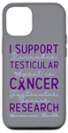 Coque pour iPhone 12/12 Pro Je Soutien La Recherche Sur Le Cancer Des Testiculaires