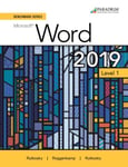 Benchmark Series: Microsoft Word 2019 Level 1  Text + Review and Assessments Workbook