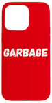 Coque pour iPhone 15 Pro Max Garbage For Trump Team Garbage American Garbage Truck Funny