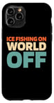 iPhone 11 Pro Retro Ice Fishing - Vintage Ice Fishing On World Off Case