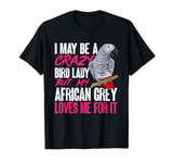 African Grey Parrot Mom Crazy Bird Lady T-Shirt