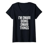 Womens I'M OMARI DOING OMARI THINGS Funny Unique V-Neck T-Shirt