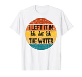 I Left It In The Water Baptism for Baptized Adults or youth T-Shirt