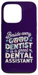 iPhone 13 Pro Funny beside every good dentist is a great dental assistant Case