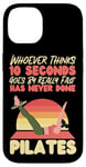 iPhone 14 Pilates Instructor Teacher Retro Whoever Thinks 10 Seconds Case