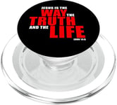 JESUS is the WAY the TRUTH and the LIFE – John 14:6 Bible PopSockets PopGrip for MagSafe