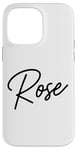 Coque pour iPhone 14 Pro Max Rose Nom Femme Mignon Fille Élégante Femme Amour Manuscrite