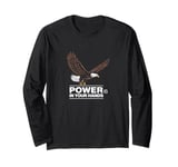 #snirt White-tailed Eagle T-Shirt Power Is Your Hands Hoodie Saying Long Sleeve T-Shirt