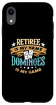 iPhone XR Retiree Is My Name Dominoes Is My Game Play Domino Dominoes Case