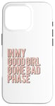 iPhone 16 Pro In My Good Girl Gone Bad Phase Case