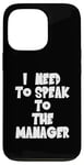 Coque pour iPhone 13 Pro J'ai besoin de parler au directeur - Karen Funny Meme - Stars