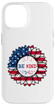 iPhone 14 4th Of July Be Kind Sunflower Red White And Blue 2023 Gifts Case