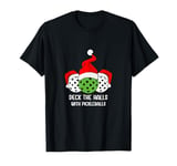 Deck the Halls with Pickleballs Funny Xmas Santa T-Shirt