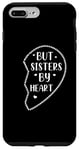 iPhone 7 Plus/8 Plus Not Sisters By Blood But Sisters By Heart Big Sister Case