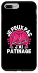 Coque pour iPhone 7 Plus/8 Plus Je Peux Pas J'ai Patinage Patin A Glace Patinage Artistique