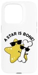 Coque pour iPhone 15 Pro Jeu de mots drôle A Star Is Bone