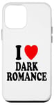 Coque pour iPhone 12 mini I Heart (Love) Dark Romance Reading Romans Livres