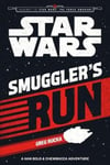 Egmont Books Ltd Rucka, Greg Star Wars The Force Awakens: Smuggler's Run: A Han Solo and Chewbacca Adventure (Journey to Wars: Awakens)